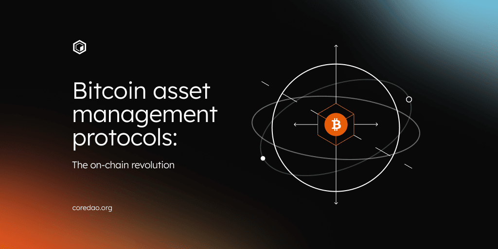 Bitcoin Asset Management Protocols: The On-Chain Revolution