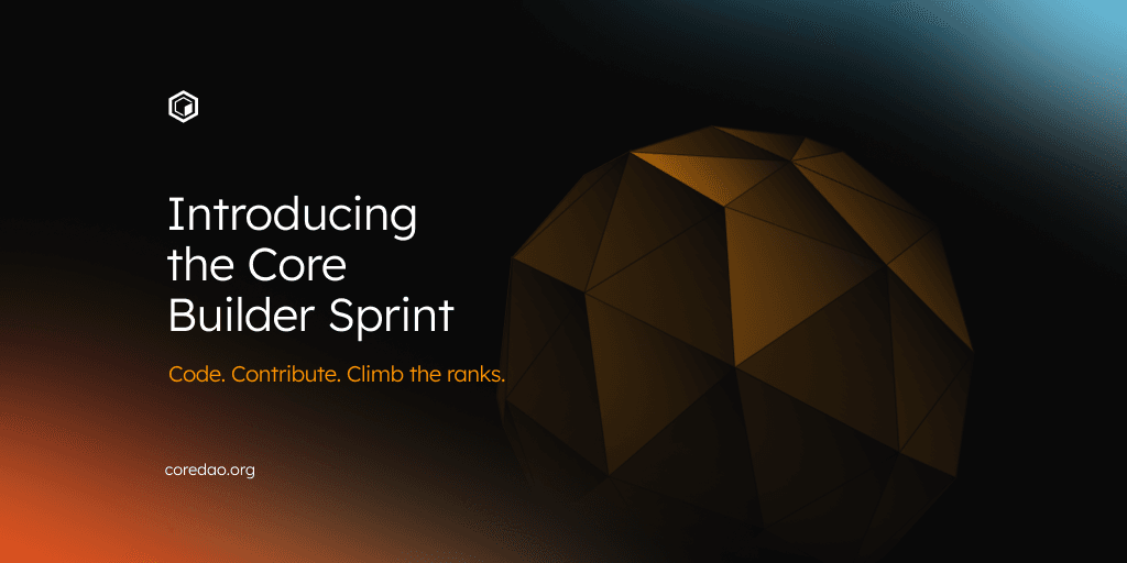Introducing the Core Builder Sprint