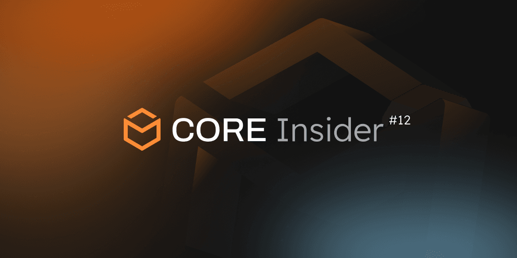 📩 Core Insider #12 is here