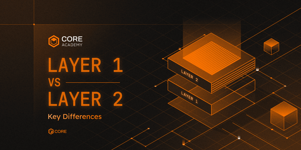 Layer 1 vs Layer 2 Blockchains: Key Differences