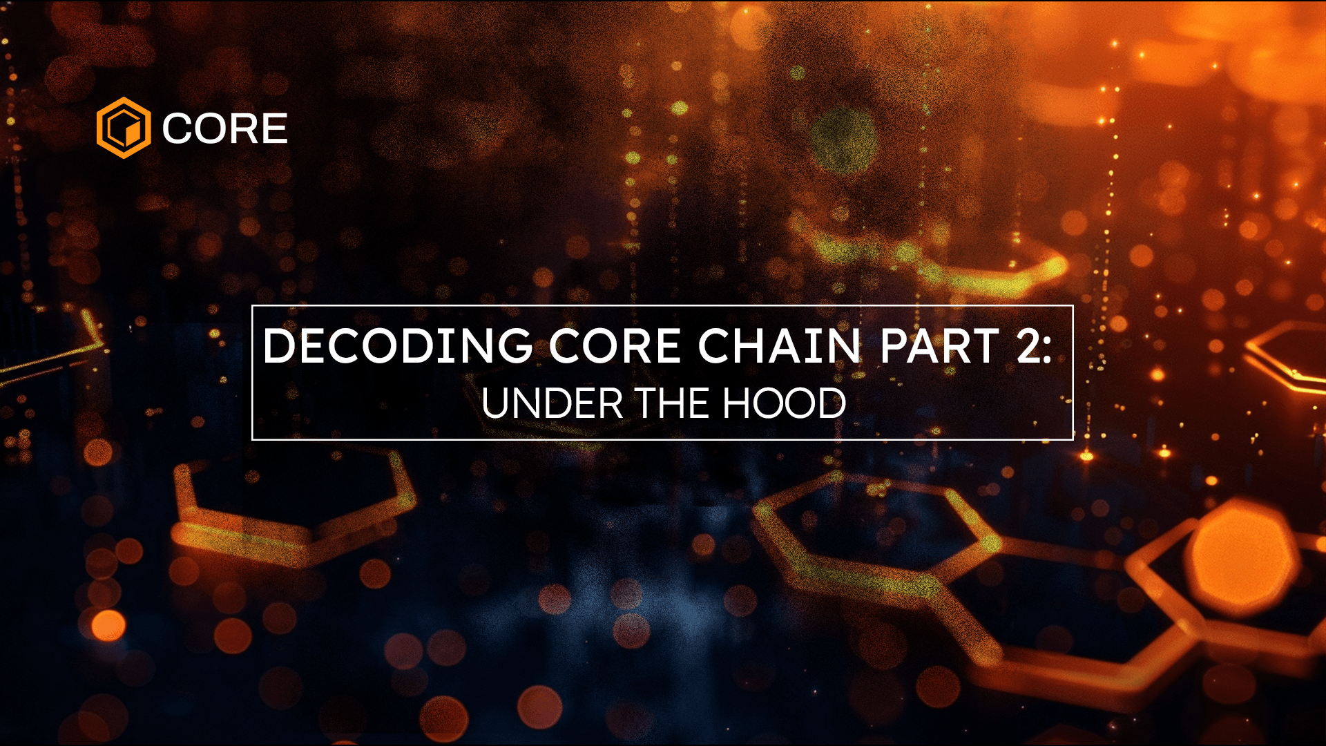 Decoding Core Pt. 2: Exploring Validation, Block Production, and Rewards on Core