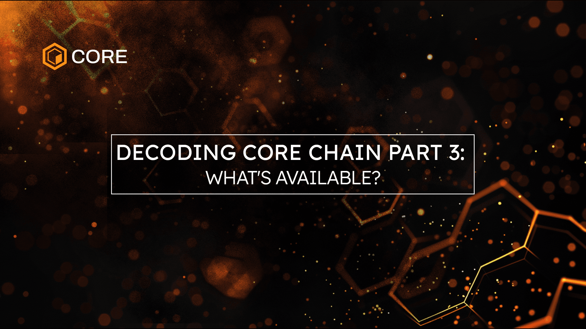 Decoding Core pt. 3: Exploring BTCfi, Non-Custodial BTC Staking, Liquid Staking, Wrapped Bitcoin, and P2P BTC Swaps