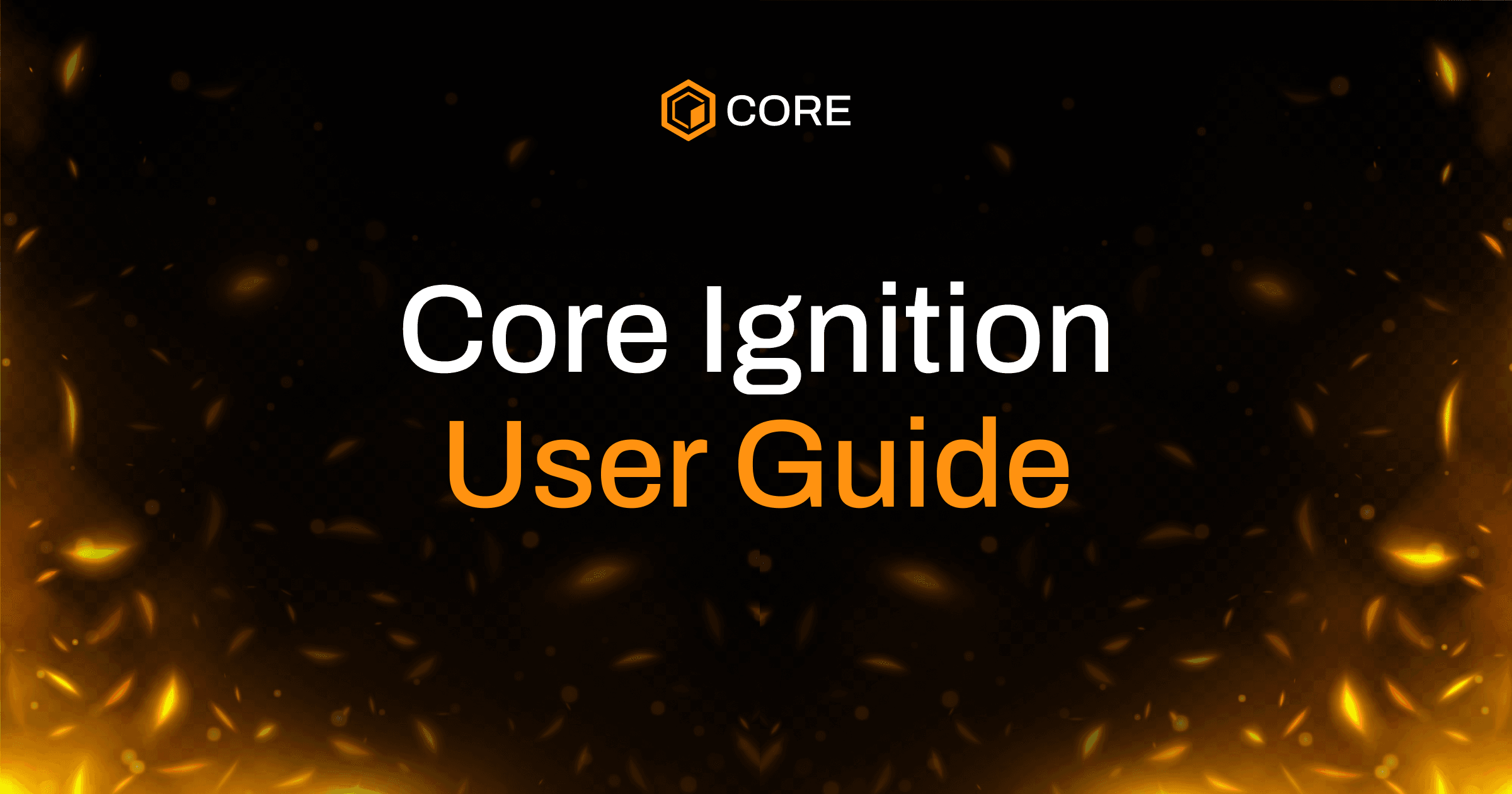 Core Ignition Drop Official User Guide