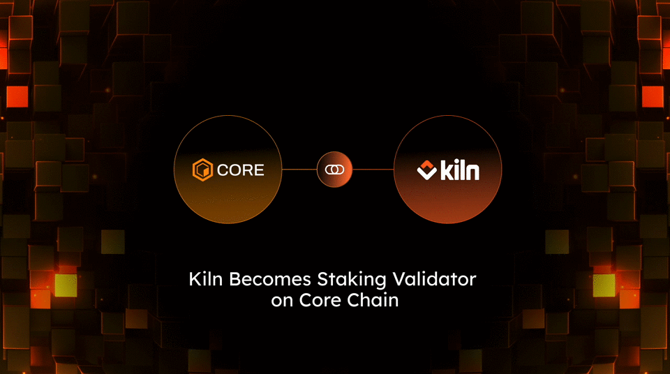 Kiln Becomes Staking Validator on Core Chain, Enhancing Network Security