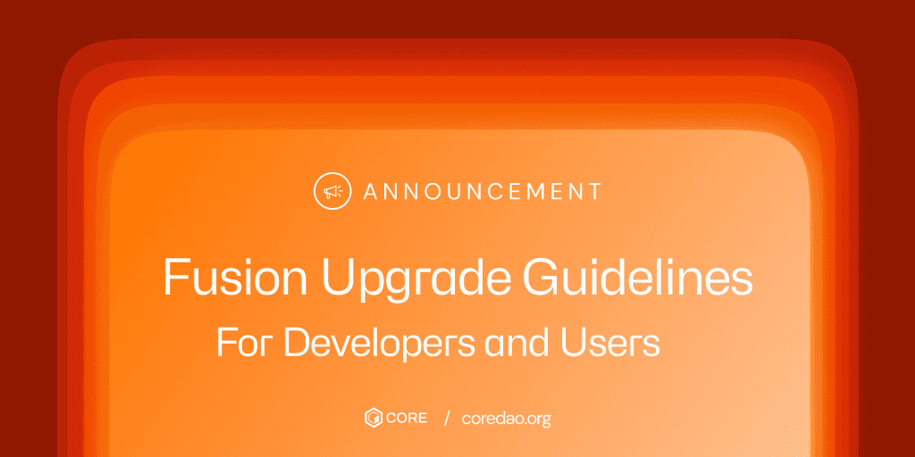 Core Fusion Upgrade: Guideline for Devs and Users