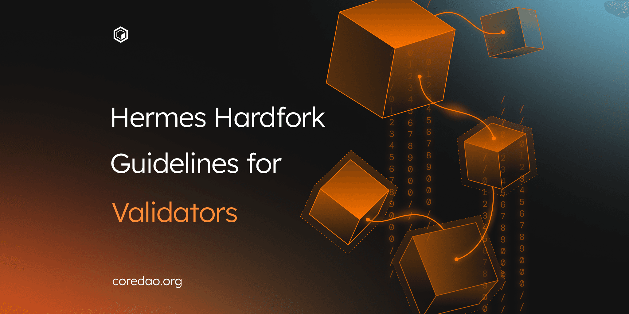 Hermes Hardfork: Guidelines for Validators & Full Node Operators