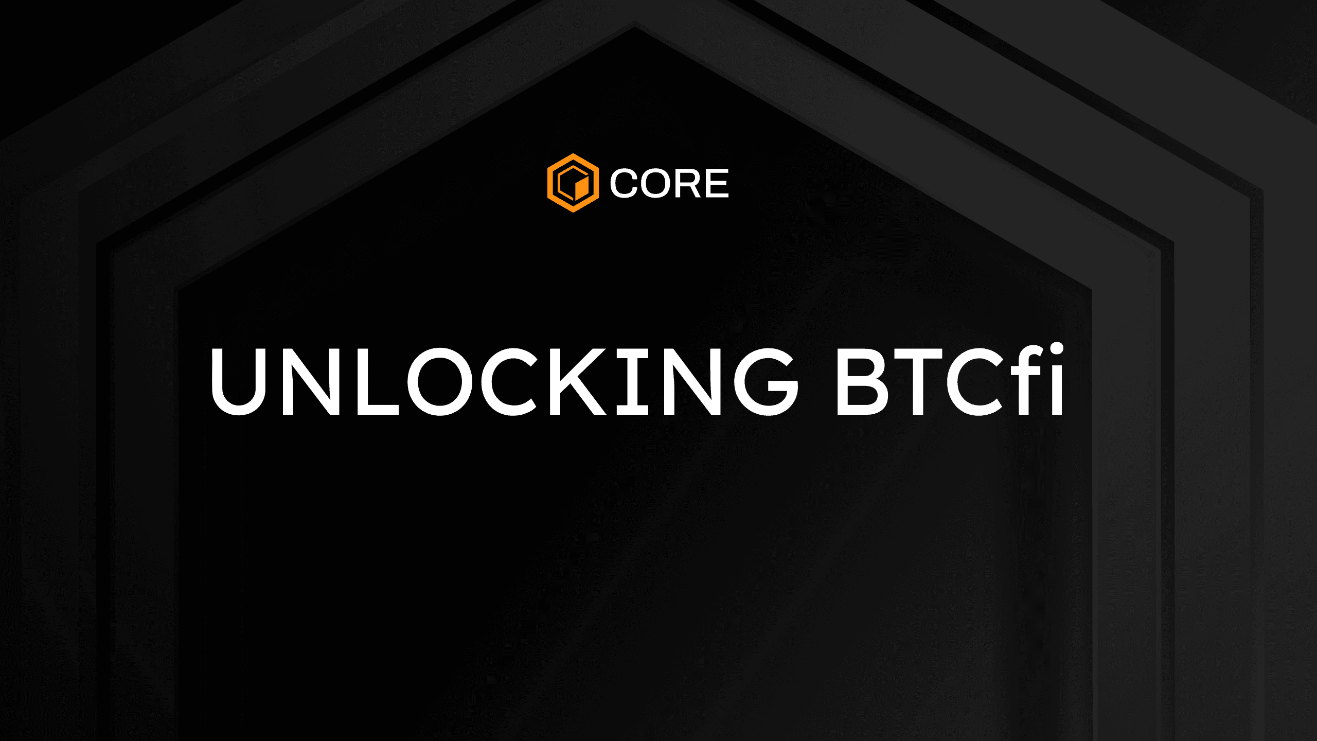 Unlocking BTCfi #3: Core Surges in Bitcoin Scaling and TVL
