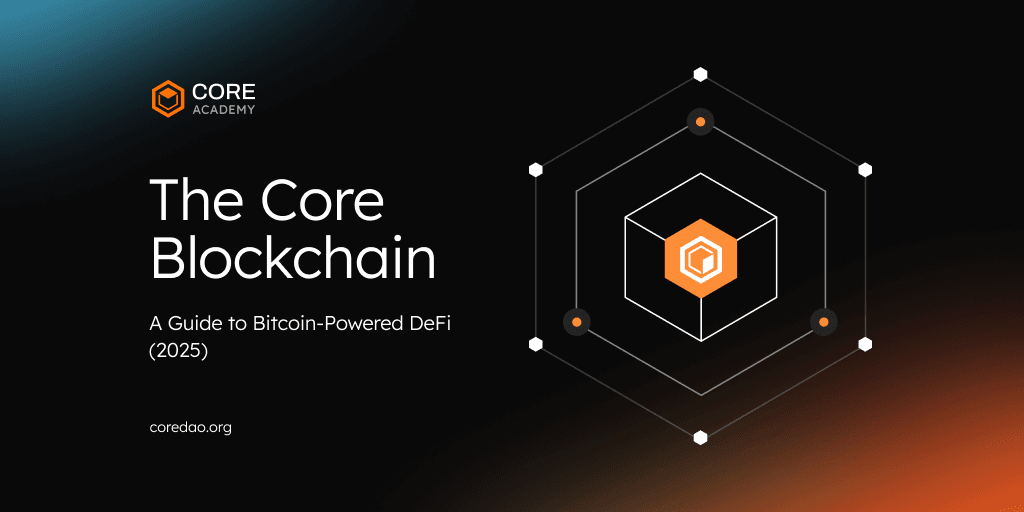 The Core Blockchain: A Guide to Bitcoin-Powered DeFi (2025)