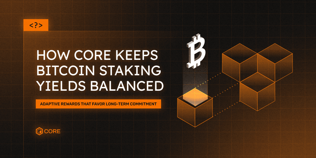 How Core Keeps Bitcoin Staking Yields Sustainable
