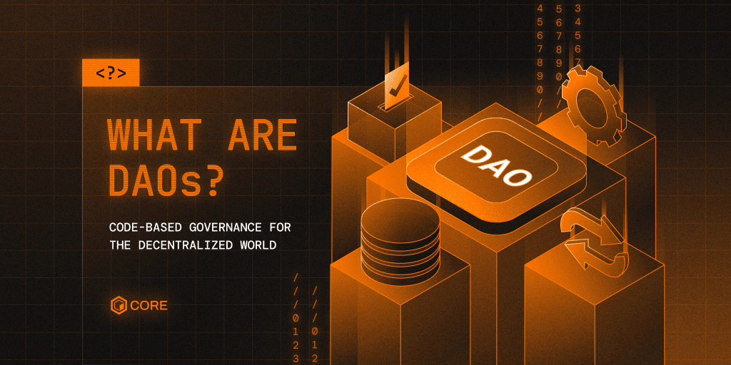What Are DAOs? A Straight-Talk Guide to Decentralized Governance